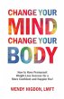 Change Your Mind, Change Your Body - Bild 1