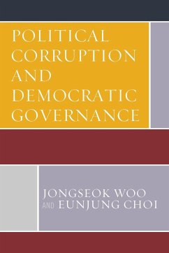Political Corruption and Democratic Governance - Woo, Jongseok; Choi, Eunjung