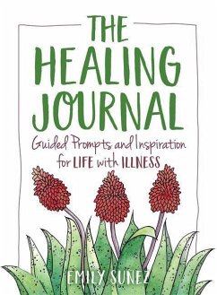 The Healing Journal - Suñez, Emily