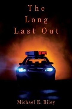 The Long Last Out - Riley, Michael E.