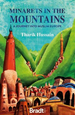 Minarets in the Mountains - Hussain, Tharik