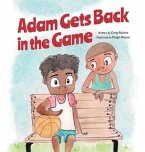 Adam Gets Back in the Game