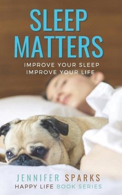 Sleep Matters - Sparks, Jennifer