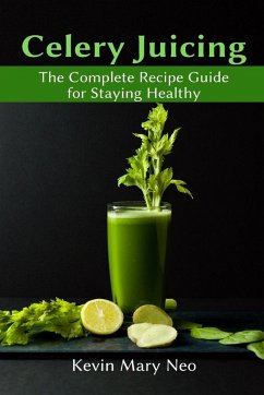 Celery Juicing - Neo, Kevin Mary