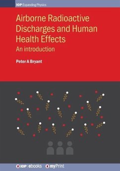 Airborne Radioactive Discharges and Human Health Effects - Bryant, Peter A