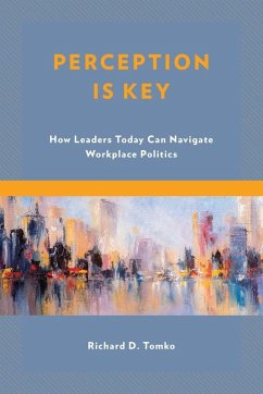 Perception Is Key - Tomko, Richard D