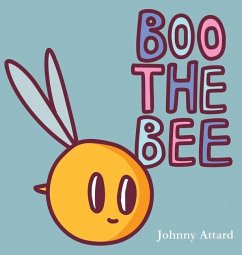 Boo the Bee - Attard, Johnny