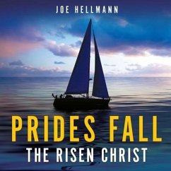 Prides Fall the Risen Christ - Hellmann, Joe