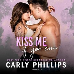 Kiss Me If You Can - Phillips, Carly