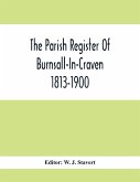 The Parish Register Of Burnsall-In-Craven 1813-1900
