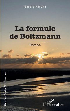 La formule de Boltzmann - Pardini, Gérard La formule de Boltzmann - Pardini, Gérard