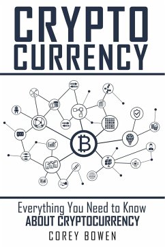 Cryptocurrency - Bowen, Corey