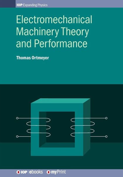 Electromechanical Machinery Theory and Performance Electromechanical Machinery Theory and Performance