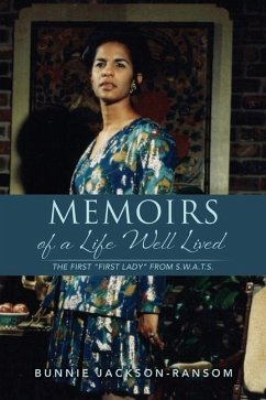 Memoirs of a Life Well Lived: The first 