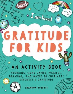 Gratitude for Kids - Roberts, Shannon