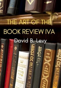 The Art of the Book Review Part IVa - Levy, David B.