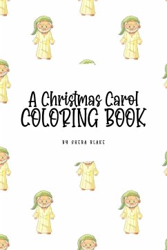 A Christmas Carol Coloring Book for Children (6x9 Coloring Book / Activity Book) - Blake, Sheba