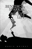 Benedict Sparkel and the Bucket list