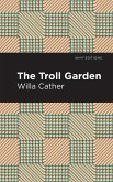 The Troll Garden And Other Stories
