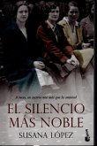 El silencio más noble