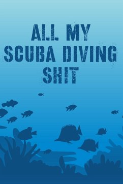 All My Scuba Diving Shit - Devon, Alice