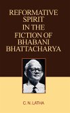 REFORMATIVE SPIRIT IN THE FICTION OF BHABANI BHATTACHARYA