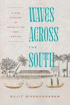 Waves Across the South - Sivasundaram, Sujit