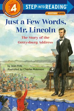 Just a Few Words, Mr. Lincoln - Fritz, Jean; Robinson, Charles