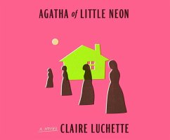 Agatha of Little Neon - Luchette, Claire