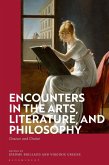 Encounters in the Arts, Literature, and Philosophy (eBook, PDF)