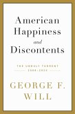 American Happiness and Discontents (eBook, ePUB) American Happiness and Discontents (eBook, ePUB)