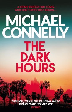The Dark Hours (eBook, ePUB) - Connelly, Michael