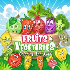FRUITS & VEGETABLES Coloring Book for Kids - Brooks, Oliver