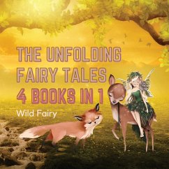 The Unfolding Fairy Tales - Fairy, Wild