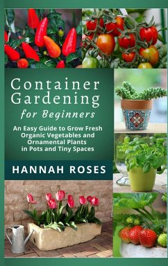 CONTAINER GARDENING for Beginners - Hannah Roses