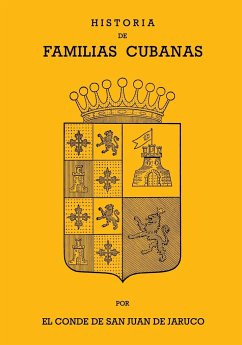 HISTORIA DE FAMILIAS CUBANAS VII - de San Juan de Jaruco, Conde
