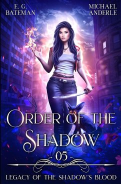 Order Of The Shadow - Anderle, Michael; Bateman, E. G.