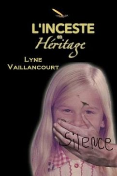 L'inceste en héritage - Vaillancourt, Lyne