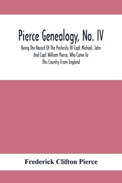 Pierce Genealogy, No. Iv - Clifton Pierce, Frederick