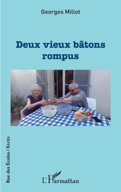 Deux vieux bâtons rompus - Millot, Georges