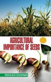 AGRICULTURAL IMPORTANCE OF SEEDS