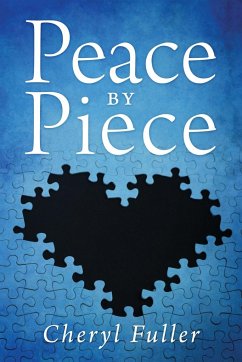 Peace by Piece - Fuller, Cheryl
