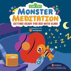 Getting Ready for Bed with Elmo: Sesame Street Monster Meditation in Collaboration with Headspace - Random House