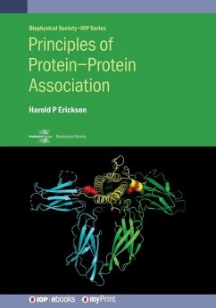 Principles of Protein-Protein Association - Erickson, Harold P