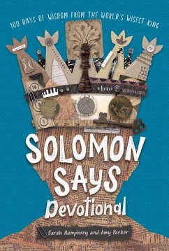 Solomon Says Devotional - Parker, Amy; Humphrey, Sarah
