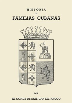 HISTORIA DE FAMILIAS CUBANAS VIII - de San Juan de Jaruco, Conde