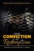 From Conviction to Redemption