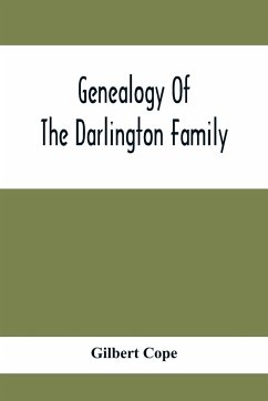 Genealogy Of The Darlington Family - Cope, Gilbert