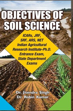 OBJECTIVES OF SOIL SCIENCE - Singh, Jitendra