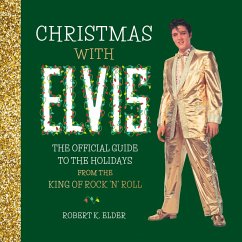 Christmas with Elvis (eBook, ePUB) - Elder, Robert K.